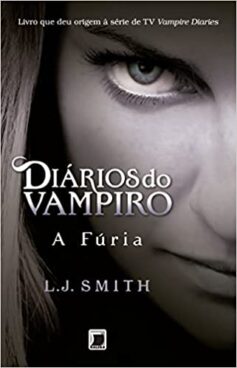 DiÃ¡rios do vampiro: A fÃºria (Vol. 3)